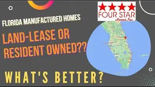 What's Better for you?  Land-Lease Mobile Home Parks vs. Resident Owned Parks?  Pros and Cons!