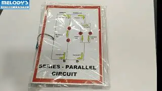 Series & Parallel Circuit Science Project Working Model.