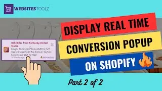 ✅How to show in real time popup notifications 🔥on Shopify using WebsitesToolz part 2/2