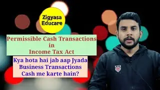 Limit On Cash Transactions ||Income Tax|| Sec. 40A(3) || 269SS, ST & T|| Penalty U/s 271D, DA & E ||