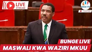 🔴🅻🅸🆅🅴: #BUNGELIVE: MASWALI YA PAPO KWA PAPO KWA WAZIRI MKUU