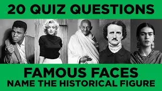 Famous Faces Picture Quiz | Famous People Trivia | Historical Figures
