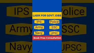 Lasik eye test for Govt. jobs, Police, CPO, SSC SSB, UPSC, Army, NDA CDS, Navy, Defense exams