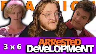 Arrested Development 3x6 REACTION!! 