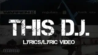 Warren G - This D.J. (Lyrics/Lyric Video)