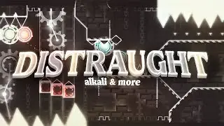 Distraught by Alkali and More (Extreme Demon) [240fps]