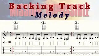 MISSION: IMPOSSIBLE | LALO SCHIFRIN | - Melody | Backing Track | Sheet Music & TAB