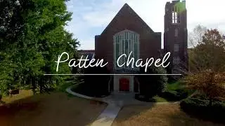 University of Tennessee Chattanooga Patten Chapel Tour