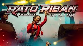 Nima Raya x Barsha Karmacharya - Rato Riban (DJ BM Remix) Bass Nepal