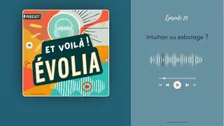 Intuition ou petite voix saboteuse : comment faire la diff&eacute;rence ?