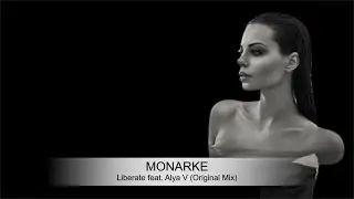 Monarke - Liberate feat. Alya V (Original Mix)