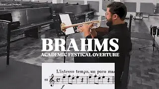 Trumpet Excerpt- Johannes Brahms - Academic Festival Overture - Daniel Leal Trumpet 