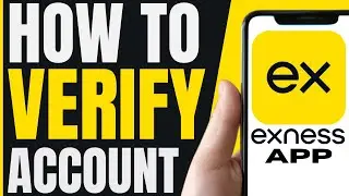 How To VERIFY Exness Account In Mobile (QUICK & EASY) 2026