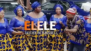 Jaydee Bombshell- Elele (Lyrics video)