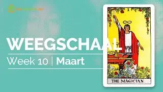 WEEGSCHAAL Week Tarot Kaartlezing  | WEEK 10 | Wekelijkse Horoscoop MAART 02 - 08