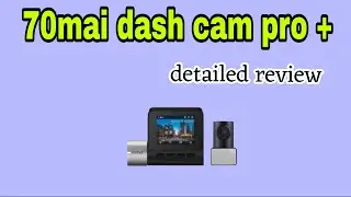70mai dash cam pro + detailed review | Orange zone #youtuber #viral #trending #dashcam