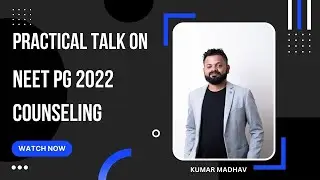 Practical talk on NEET PG 2022 Counselling // HINDI //