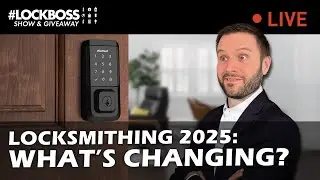 2025 State of the Locksmith Industry: What&rsquo;s Changing | #LockBoss Show & Giveaway