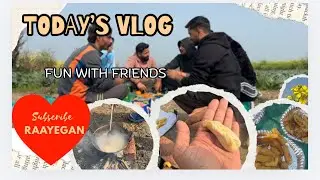 Village vlog, party at khet with friends full on masti and enjoyment 