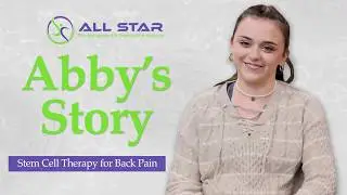 Abby's Story - PRP Therapy for Chronic Back Pain - All Star Pain Management