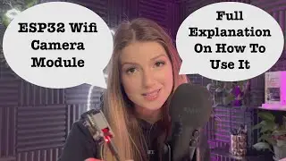 How To Use ESP32 Wifi Camera Module / Development Board