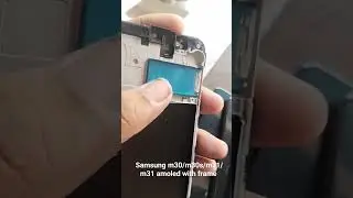 Samsung m30/m30s/m21/m31 amoled with frame #mobile_screen #combo #display
