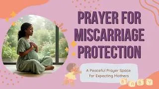 Prayer for PREGNANT MOTHERS | Womb Healing & Safe Pregnancy Against Miscarriage