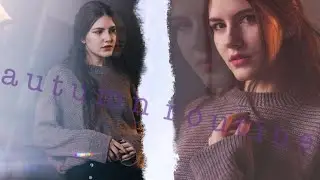 a u t u m n  r o u t i n e