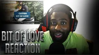 Castro #Y.ACG - Bit Of Love [Reaction]