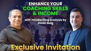 ENHANCE YOUR COACHING SKILLS & INCOME with Handwriting Analysis by Imran Baig