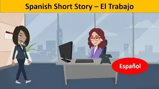 A day in the office,  Short Spanish story with English subtitles to help you learn Spanish