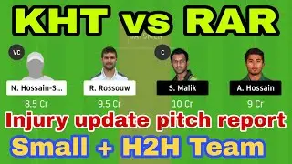 KHT vs RAR BPL T20 Dream11 Team prediction KHT vs RAR Play11 News | pitch report | Small League H2H