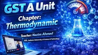 GST A Unit Thermodynamics Full Chapter Online Class