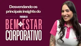 Panorama do Bem-Estar Corporativo 2026: O maior risco de turnover n&atilde;o &eacute; o sal&aacute;rio