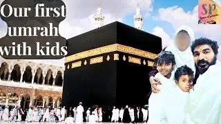 Umrah Vlog 2023 in Tamil - Step By Step Guide / Our First Umrah As A Family / Spoon Of Passion