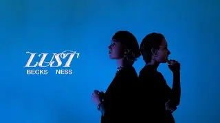 becks x NESS - Lust (Offizielles Video)