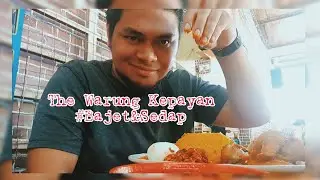 THE WARUNG KEPAYAN #Bajet&Sedap