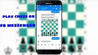 How To Play Chess On Facebook Messenger