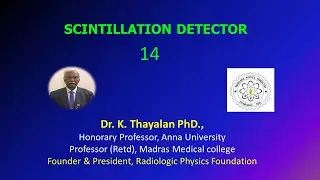 Scintillation Detectors | Thayalan Talks