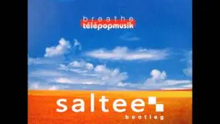 Telepopmusik - Breathe (Saltee Bootleg)