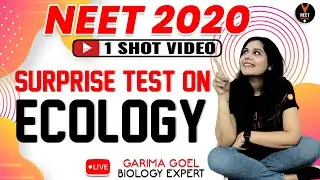 Ecology Class 12 NEET Questions | NEET Biology Question | NEET 2020 Preparation | Garima Goel