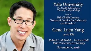 Gene Luen Yang &ndash; Chubb Fellowship Lecture - November 2018