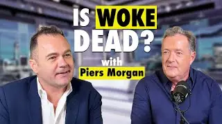 Piers Morgan: &ldquo;Woke Is Dead&rdquo; &mdash; Inside His War on Cancel Culture