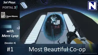 S04E1 Sal Plays Portal2 - with MereLyap - Most Beautiful Co-op