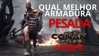 MELHOR ARMADURA PESADA - CONAN AGE OF WAR