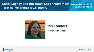 Teaching Immigration and the Labor Movement of the 1960s and 1970s