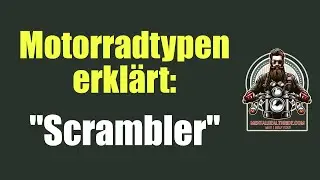Motorradtypen – Scrambler