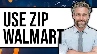 How To Use Zip At Walmart (Updated 2025)