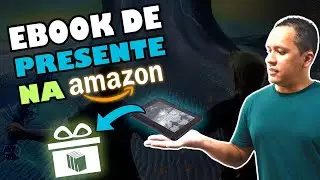 Como comprar e enviar um EBOOK de presente na Amazon?
