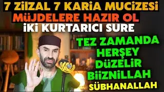 7'şer Adet Zilzal Suresi ve Karia Suresi Mucizesi.! &Ccedil;ok Hızlı Etki G&ouml;steriyor! Herşeyi Yola Koyar..!